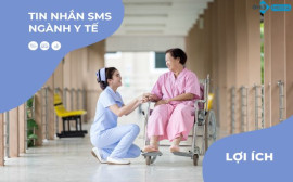 Hiệu quả truyền thông của tin nhắn thương hiệu SMS MMS Brandname về dịch vụ Y tế